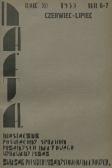 Nafta : miesięcznik poświęcony sprawom przemysłu naftowego wydawany przez Związek Polskich Przemysłowców Naftowych. R.12, 1933, Zeszyt 6-7