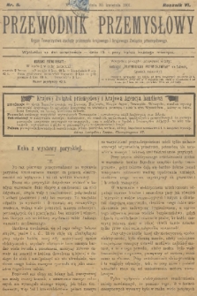 Przewodnik Przemysłowy : organ Towarzystwa zachęty przemysłu krajowego i krajowego Związku przemysłowego. R.6, 1901, nr 8