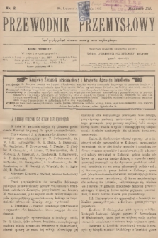 Przewodnik Przemysłowy. R.12, 1907, nr 8