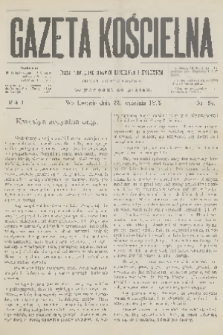 Gazeta Kościelna : pismo poświęcone sprawom kościelnym i społecznym : organ duchowieństwa. R.1, 1893, nr 34