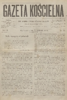 Gazeta Kościelna : pismo poświęcone sprawom kościelnym i społecznym : organ duchowieństwa. R.2, 1894, nr 14
