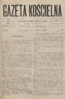 Gazeta Kościelna : pismo poświęcone sprawom kościelnym i społecznym : organ duchowieństwa. R.2, 1894, nr 23