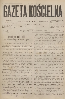 Gazeta Kościelna : pismo poświęcone sprawom kościelnym i społecznym : organ duchowieństwa. R.2, 1894, nr 24