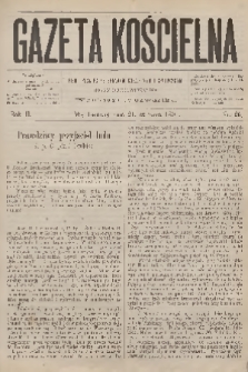 Gazeta Kościelna : pismo poświęcone sprawom kościelnym i społecznym : organ duchowieństwa. R.2, 1894, nr 25