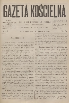 Gazeta Kościelna : pismo poświęcone sprawom kościelnym i społecznym : organ duchowieństwa. R.2, 1894, nr 38