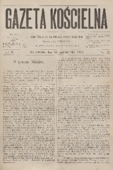 Gazeta Kościelna : pismo poświęcone sprawom kościelnym i społecznym : organ duchowieństwa. R.2, 1894, nr 43