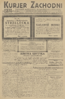 Kurjer Zachodni Iskra : dziennik polityczny, gospodarczy i literacki. R.22, 1931, nr 56