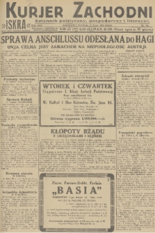 Kurjer Zachodni Iskra : dziennik polityczny, gospodarczy i literacki. R.22, 1931, nr 114