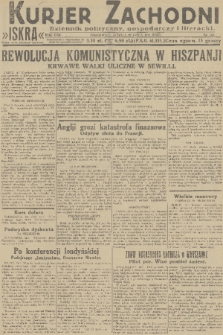 Kurjer Zachodni Iskra : dziennik polityczny, gospodarczy i literacki. R.22, 1931, nr 169