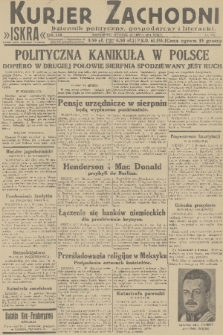 Kurjer Zachodni Iskra : dziennik polityczny, gospodarczy i literacki. R.22, 1931, nr 171