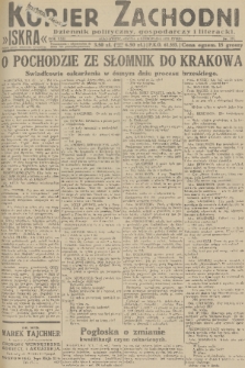 Kurjer Zachodni Iskra : dziennik polityczny, gospodarczy i literacki. R.22, 1931, nr 255