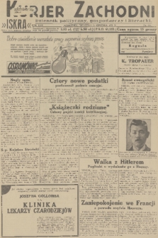Kurjer Zachodni Iskra : dziennik polityczny, gospodarczy i literacki. R.22, 1931, nr 288