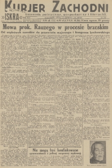 Kurjer Zachodni Iskra : dziennik polityczny, gospodarczy i literacki. R.22, 1931, nr 290