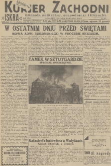 Kurjer Zachodni Iskra : dziennik polityczny, gospodarczy i literacki. R.22, 1931, nr 297
