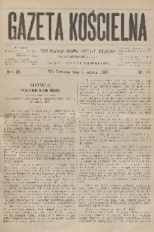Gazeta Kościelna : pismo poświęcone sprawom kościelnym i społecznym : organ duchowieństwa. R.3, 1895, nr 10
