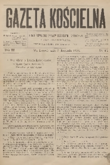 Gazeta Kościelna : pismo poświęcone sprawom kościelnym i społecznym : organ duchowieństwa. R.3, 1895, nr 45