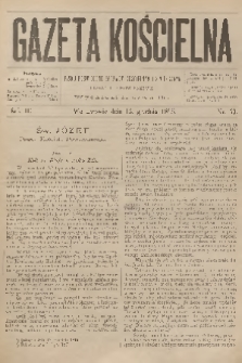 Gazeta Kościelna : pismo poświęcone sprawom kościelnym i społecznym : organ duchowieństwa. R.3, 1895, nr 50