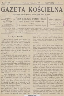 Gazeta Kościelna : tygodnik poświęcony sprawom kościelnym : organ stowarzyszeń kapłańskich w Polsce. R.33, 1926, nr 1