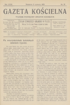 Gazeta Kościelna : tygodnik poświęcony sprawom kościelnym : organ stowarzyszeń kapłańskich w Polsce. R.32, 1925, nr 20