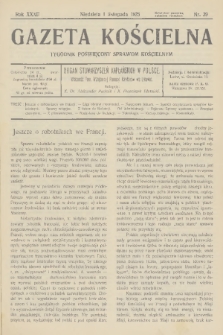 Gazeta Kościelna : tygodnik poświęcony sprawom kościelnym : organ stowarzyszeń kapłańskich w Polsce. R.32, 1925, nr 39