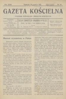 Gazeta Kościelna : tygodnik poświęcony sprawom kościelnym : organ stowarzyszeń kapłańskich w Polsce. R.32, 1925, nr 46