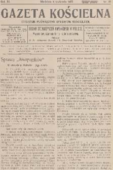 Gazeta Kościelna : tygodnik poświęcony sprawom kościelnym : organ stowarzyszeń kapłańskich w Polsce. R.40, 1933, nr 15