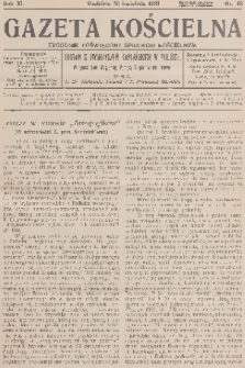 Gazeta Kościelna : tygodnik poświęcony sprawom kościelnym : organ stowarzyszeń kapłańskich w Polsce. R.40, 1933, nr 18
