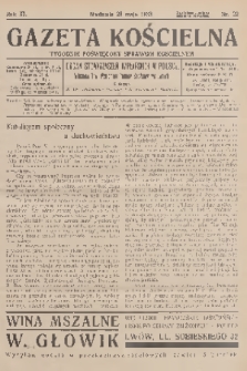 Gazeta Kościelna : tygodnik poświęcony sprawom kościelnym : organ stowarzyszeń kapłańskich w Polsce. R.40, 1933, nr 22