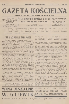 Gazeta Kościelna : tygodnik poświęcony sprawom kościelnym : organ stowarzyszeń kapłańskich w Polsce. R.40, 1933, nr 34
