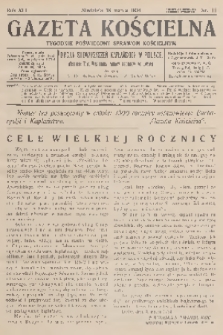 Gazeta Kościelna : tygodnik poświęcony sprawom kościelnym : organ stowarzyszeń kapłańskich w Polsce. R.41, 1934, nr 11