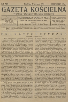 Gazeta Kościelna : tygodnik poświęcony sprawom kościelnym : organ stowarzyszeń kapłańskich w Polsce. R.42, 1935, nr 4