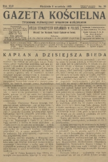 Gazeta Kościelna : tygodnik poświęcony sprawom kościelnym : organ stowarzyszeń kapłańskich w Polsce. R.42, 1935, nr 36