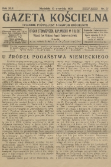 Gazeta Kościelna : tygodnik poświęcony sprawom kościelnym : organ stowarzyszeń kapłańskich w Polsce. R.42, 1935, nr 37