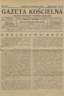 Gazeta Kościelna : tygodnik poświęcony sprawom kościelnym : organ stowarzyszeń kapłańskich w Polsce. R.42, 1935, nr 43