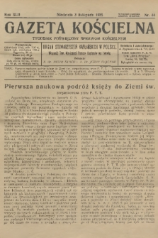 Gazeta Kościelna : tygodnik poświęcony sprawom kościelnym : organ stowarzyszeń kapłańskich w Polsce. R.42, 1935, nr 44
