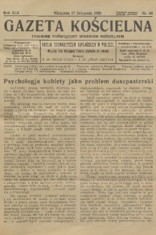 Gazeta Kościelna : tygodnik poświęcony sprawom kościelnym : organ stowarzyszeń kapłańskich w Polsce. R.42, 1935, nr 46