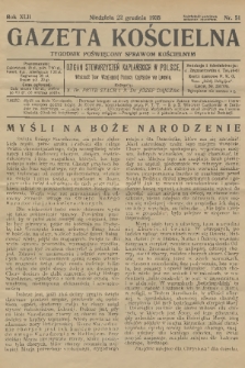 Gazeta Kościelna : tygodnik poświęcony sprawom kościelnym : organ stowarzyszeń kapłańskich w Polsce. R.42, 1935, nr 51