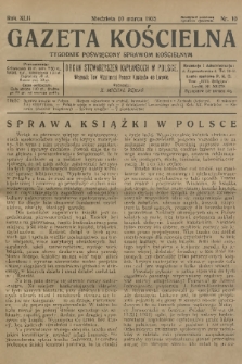 Gazeta Kościelna : tygodnik poświęcony sprawom kościelnym : organ stowarzyszeń kapłańskich w Polsce. R.42, 1935, nr 10