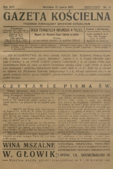 Gazeta Kościelna : tygodnik poświęcony sprawom kościelnym : organ stowarzyszeń kapłańskich w Polsce. R.42, 1935, nr 11