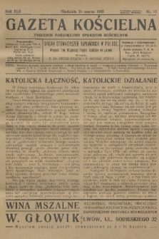 Gazeta Kościelna : tygodnik poświęcony sprawom kościelnym : organ stowarzyszeń kapłańskich w Polsce. R.42, 1935, nr 12