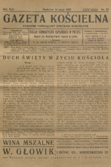 Gazeta Kościelna : tygodnik poświęcony sprawom kościelnym : organ stowarzyszeń kapłańskich w Polsce. R.42, 1935, nr 20