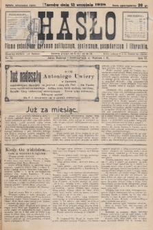 Hasło : pismo poświęcone sprawom politycznym, społecznym, gospodarczym i literackim. R.3, 1928, nr 32