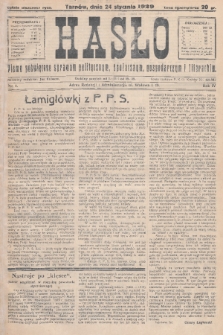 Hasło : pismo poświęcone sprawom politycznym, społecznym, gospodarczym i literackim. R.4, 1929, nr 4