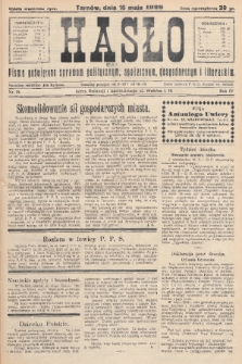 Hasło : pismo poświęcone sprawom politycznym, społecznym, gospodarczym i literackim. R.4, 1929, nr 19
