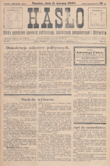 Hasło : pismo poświęcone sprawom politycznym, społecznym, gospodarczym i literackim. R.4, 1929, nr 23