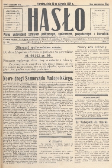 Hasło : pismo poświęcone sprawom politycznym, społecznym, gospodarczym i literackim. R.9, 1934, nr 32