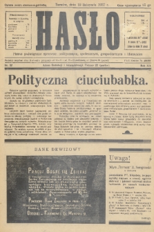 Hasło : pismo poświęcone sprawom politycznym, społecznym, gospodarczym i literackim. R.12, 1937, nr 32