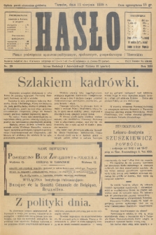 Hasło : pismo poświęcone sprawom politycznym, społecznym, gospodarczym i literackim. R.13, 1938, nr 25