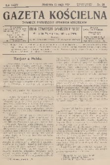 Gazeta Kościelna : tygodnik poświęcony sprawom kościelnym : organ stowarzyszeń kapłańskich w Polsce. R.35, 1928, nr 20