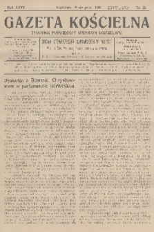 Gazeta Kościelna : tygodnik poświęcony sprawom kościelnym : organ stowarzyszeń kapłańskich w Polsce. R.35, 1928, nr 34